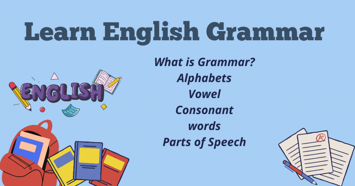 Learn English Grammar What is Grammar? 2022 - Pupil's Educator