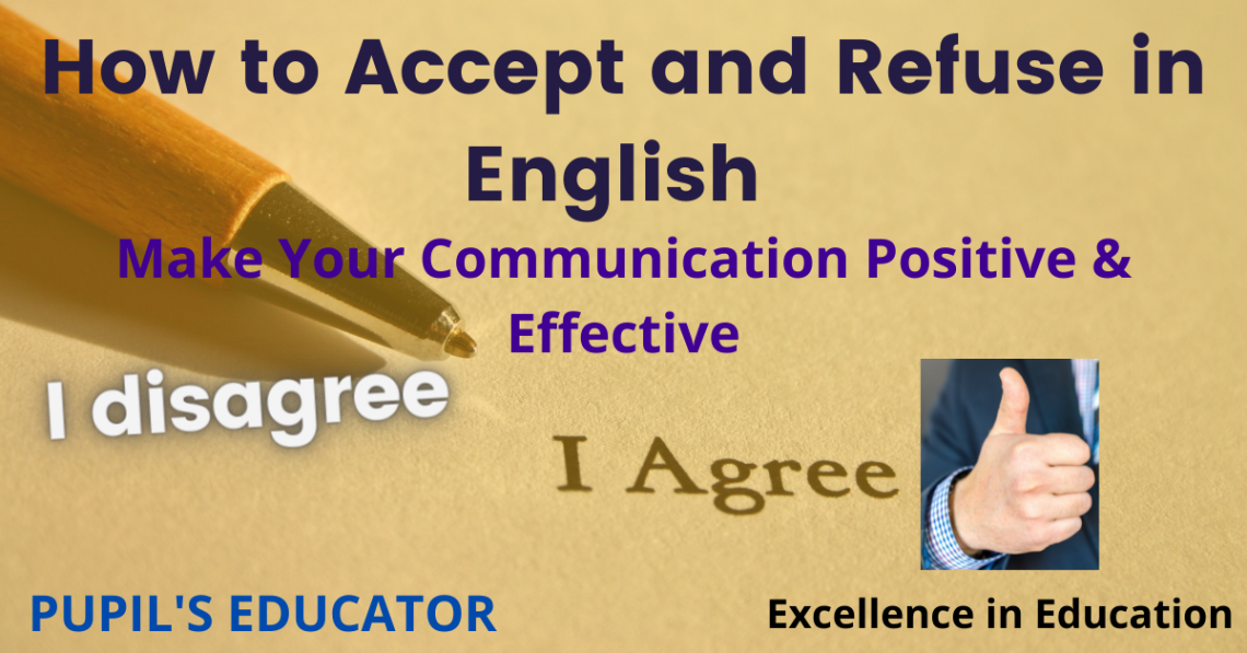 how-to-accept-and-refuse-in-english-2022-pupil-s-educator